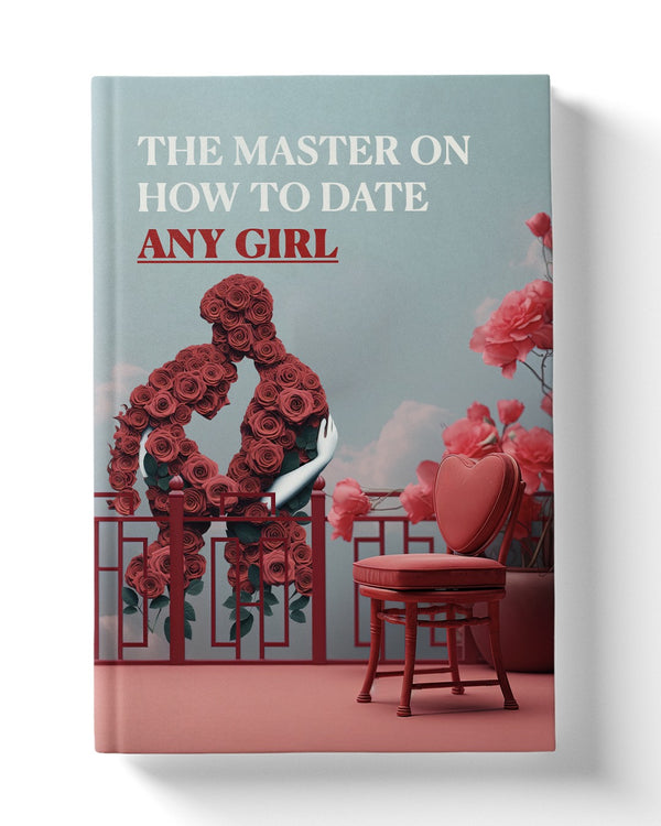 The Master On How To Date Any Girl